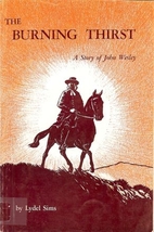 The burning thirst: A story of John Wesley…