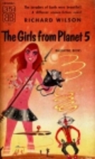 The Girls from Planet Five by Richard Wilson