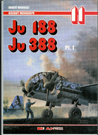 Monografie Lotnicze 33 - Ju 188 / Ju 388 Cz.…