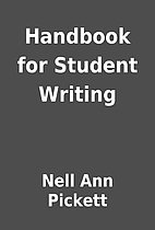 Handbook for Student Writing by Nell Ann…