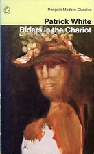 Riders in the Chariot by Patrick White