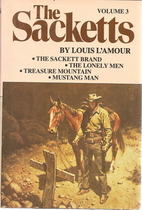 The Sacketts Volume 3 by Louis L'Amour