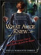 What Alice Knew: A Most Curious Tale of…