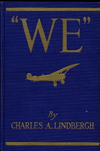 We by Charles A. Lindbergh