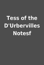 Tess of the D'Urbervilles Notesf