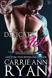 Delicate Ink (Montgomery Ink, #1) by Carrie…