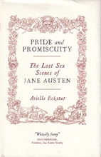 Pride & Promiscuity: The Lost Sex Scenes of…