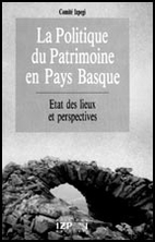 La politique du patrimoine en Pays basque:…
