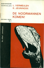 De Noormannen komen- Historische Verhalen…