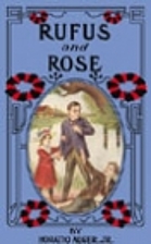 Rufus and Rose by Horatio Alger Jr.