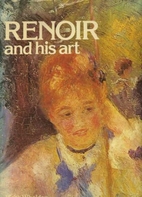 Renoir and his art by Keith Wheldon