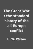 The Great War : the standard history of the…
