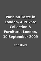 Parisian Taste in London, A Private…