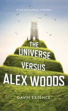 The Universe Versus Alex Woods by Gavin…
