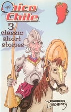 Chico Chile: 3 Classic Short Stories by…