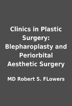 Clinics in Plastic Surgery: Blepharoplasty…