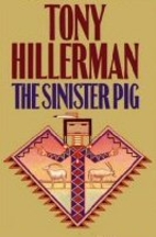 The Sinister Pig by Tony Hillerman