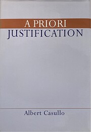 A Priori Justification by Albert Casullo