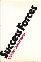 Success Forces by Joseph Sugarman
