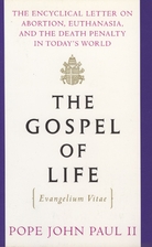 The Gospel of Life: Evangelium Vitae by John…
