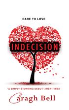 Indecision by Caragh Bell