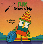 Tuk Takes a Trip by Mercer Mayer