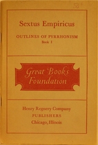 Outlines of Pyrrhonism, Book I by Sextus…