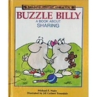 Buzzle Billy: A Book About Sharing (Building…
