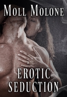 Erotic Seduction by Moll Molone
