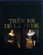 Trésors de la Frise by Juub Bosmans