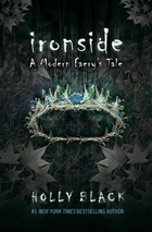 Ironside: A Modern Faery's Tale (Modern…