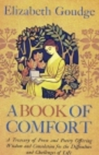 A Book of Comfort (Anthology) by Elizabeth…