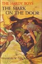The Mark on the Door by Franklin W. Dixon