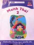 Maith thú 2. Cochaillin Dearg agus scéalta…