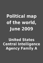 Political map of the world, June 2009 by…