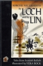 By Loch and by Lin: Tales from Scottish…