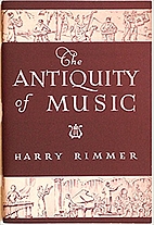 The antiquity of music by Harry Rimmer