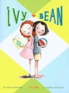Ivy + Bean by Annie Barrows