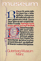 Gutenberg-Museum Mainz by Hans A Halbey