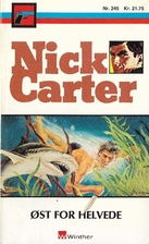 Øst for helvede (Nick Carter 245) by Nick…