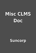 Misc CLMS Doc by Suncorp