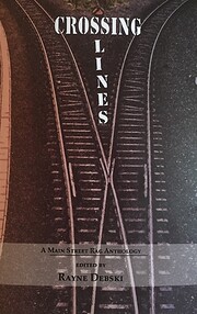 Crossing Lines: A Main Street Rag Anthology…