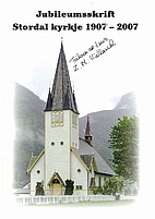 Jubileumsskrift Stordal kyrkje 1907 - 2007…
