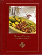 Member Kitchens: Recipes & Projects