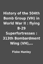 History of the 504th Bomb Group (VH) in…
