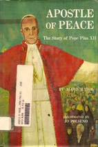 Apostle of Peace: The Story of Pope Pius XII…