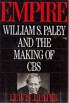Empire: William S. Paley and the Making of…