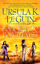 Four Ways to Forgiveness by Ursula K. Le…
