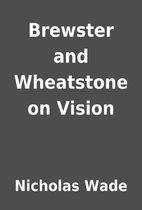 Brewster and Wheatstone on Vision by…