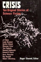 Crisis: ten original stories of science…
